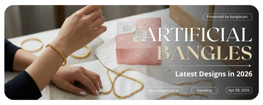 Latest Artificial Bangles for Women 2026