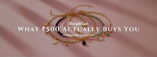 Artificial jewellery price guide — comparing gold-plated necklaces and bracelets across ₹299 to ₹1,999 price bands by BangleCart