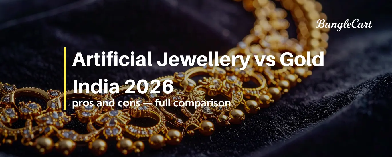 Artificial Jewellery vs gold pros and cons — full comparison