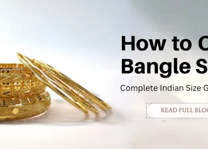 How to Choose Bangle Size?