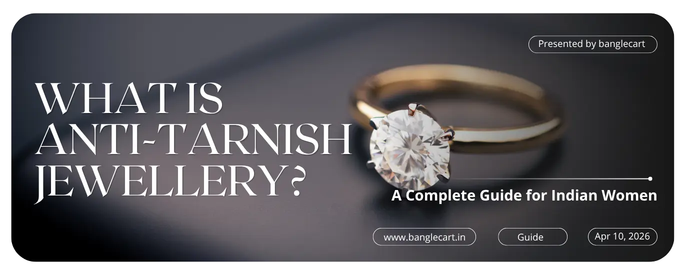 What Is Anti Tarnish Jewellery?